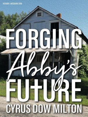 cover image of Forging Abby's Future